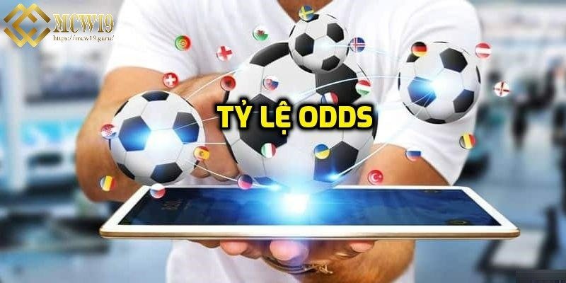 Để ý tỷ lệ odds